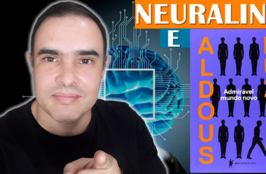 Neuralink, Elon Musk e o Admirável Mundo Novo (Aldous Huxley) | Teste com Chip Neural em Humanos